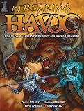 Wreaking Havoc: How To Create Fantasy Warriors And Wicked Weapons