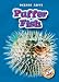 Puffer Fish (Paperback)(Blastoff! Readers: Oceans Alive) by Colleen Sexton