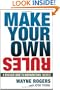 Make Your Own Rules: A Renegade Guide to Unconventional Success