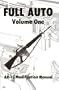 Full Auto Volume 1 Ar-15 Modification Manuel (The Combat bookshelf)
