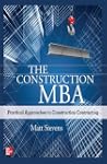 The Construction MBA: Practical Appro...