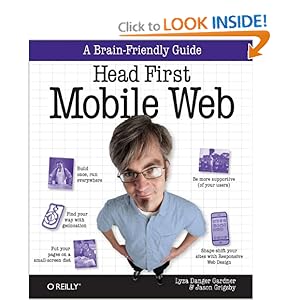 Head First Mobile Web - Lyza Danger Gardner