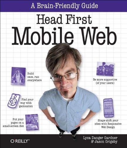 Head First Mobile Web (Brain-Friendly Guides)