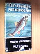 Fly-Fishing for Coarse Fish: Amazon.co.uk: Willim J. Howes: Books