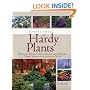 Encyclopedia of Hardy Plants: Annuals, Bulbs, Herbs, Perennials, Shrubs, Trees, Vegetables, Fruits and Nuts