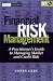 Financial Risk Management: A Practitioner's Guide to Managing Market and Credit Risk (with CD-ROM)