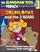 Book Learn French Through Fairy Tales: Goldilocks and the 3 Bears : Level 2 (Foreign Language Through Fairy Tales) (Foreign Language Through Fairy Tales) (