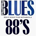 Blues 88's: Boogie Woogie Instrumentals