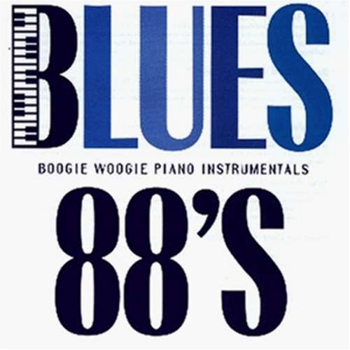 CD-Charts  Music : Blues 88's: Boogie Woogie Instrumentals