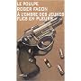 Le Poulpe, Tome 256 : A l'ombre des jeunes flics en pleurs