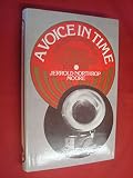 A voice in time : the gramophone of Fred Gaisberg, 1873-1951