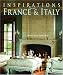 Inspirations from France & Italy