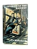 Stories of the railway