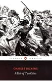 A Tale of Two Cities (Penguin Classics) by Charles Dickens (2003) Paperback