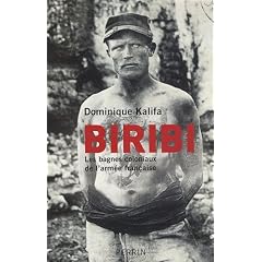 Biribi : Les bagnes coloniaux de l'arm�e fran�aise