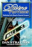 Divine ProVision: Positioning Gods Kings for Financial Conquest