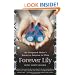 Forever Lily: An Unexpected Mother's Journey to Adoption in China