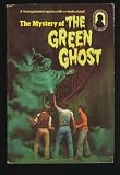 The Mystery of The Green Ghost: The Three Investigators
