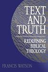 Text and Truth: Redefining Biblical Theology