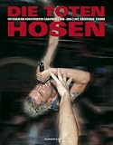 Produkt-Bild: Die Toten Hosen. Live-Backstage-Studio: Fotografien 1986-2006