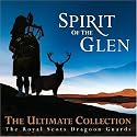 Spirit Of The Glen - The Ultimate Collection