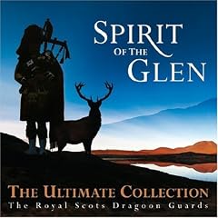 Spirit Of The Glen - The Ultimate Collection