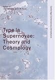 Type Ia Supernovae: Theory and Cosmology