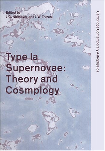 Type Ia Supernovae: Theory and Cosmology (Cambridge Contemporary Astrophysics)