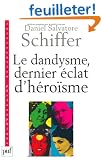 Le dandysme, dernier �clat d'h�ro�sme