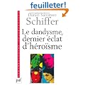 Le dandysme, dernier �clat d'h�ro�sme
