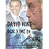 David Icke - Our Time To Shine