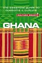 Ghana - Culture Smart!: The Essential Guide to Customs & Culture: The Essential Guide to Customs and Culture