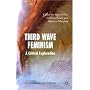 Third Wave Feminism: Expanded, Second Edition