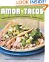 Amor y Tacos: Modern Mexican Tacos, Margaritas, and Antojitos