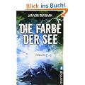 Die Farbe der See: Thriller