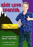 Kids Love Spanish: Volume 7 - Basic Phrases