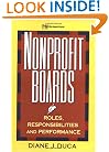 Nonprofit Boards: Roles, Responsibilities, and Performance (Nonprofit Law, Finance, and Management Series)