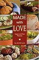 Made with Love: Vegan and Raw Recipes
