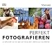Perfekt fotografieren. So machen Sie die besten Fotos mit Ihrer Digitalkamera