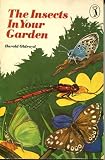 The insects in your garden : how to find out about them and start an insect zoo