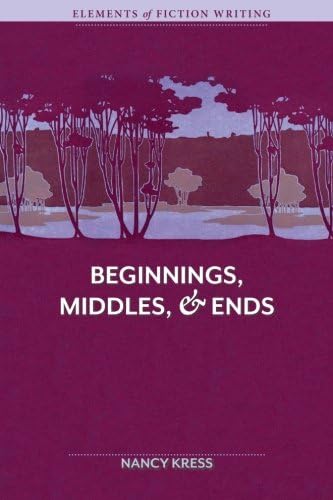 Beginnings, Middles & Ends (Elements of Fiction Writing)