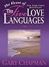 The Heart of the Five Love Languages