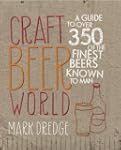 Craft Beer World: A Guide to Over 350...