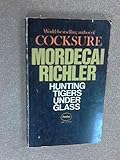 Hunting tigers under glass : essays and reports