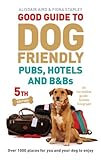 Good guide to dog friendly pubs, hotels and B&Bs 2013