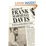 Writings of Frank Marshall Davis: A Voice of the Black Press