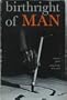 Birthright of Man - An Anthology of Texts on Human Rights