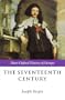 The Seventeenth Century: Europe 1598-1715 (Short Oxford History of Europe)