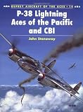 P-38 Lightning Aces of the Pacific and CBI (Osprey Aircraft of the Aces No 14)