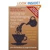 Setting Up and Managing Your Own Coffee Bar: How to open a coffee bar that actually lasts and makes money . . . (Coffee Boys Step By Step Guide)